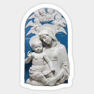 Virgin and Child by Andrea della Robbia ca. 1470–75 Sticker